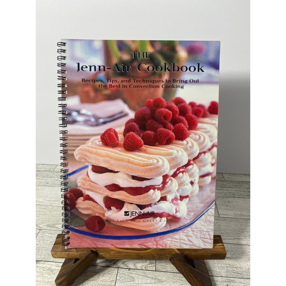 The Jenn Air Cookbook Recipes Tips Techniques Convection Cooking Spiral‎ Bound